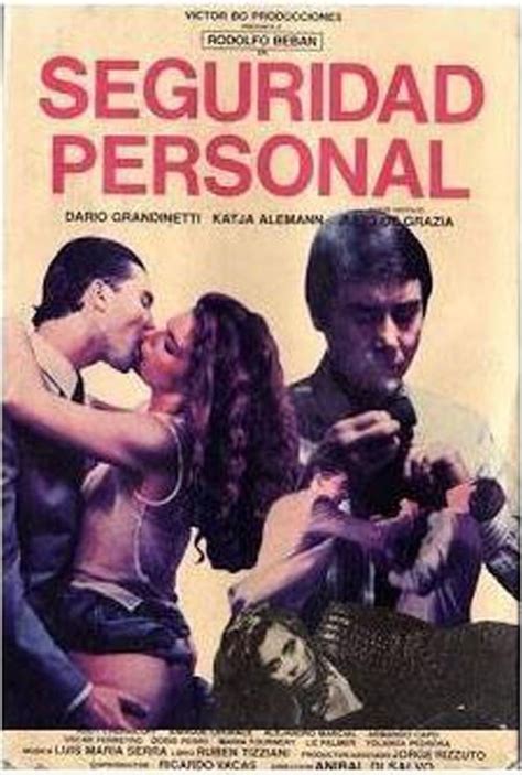 Seguridad personal (1986) film online,Aníbal Di Salvo,Rodolfo Bebán,Katja Alemann,Darío Grandinetti,Mimí Ardú
